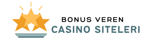 bonus veren casino siteleri