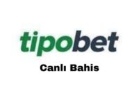 tipobet-canli-bahis