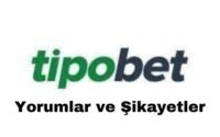 tipobet-yorumlar-ve-sikayetler